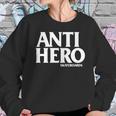 Anti Hero Sweatshirt Gifts for Her