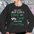 The Best Jeep Girls Are Sweatshirt Gifts for Her