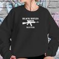 Black Rifles MatterShirt Sweatshirt Gifts for Her