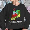 Boys Funny Valentines I Choo Choo Choose You Sweatshirt Gifts for Her