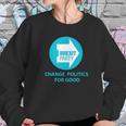 Brexit Party Britain Change Politics For Good Logo Sweatshirt Gifts for Her