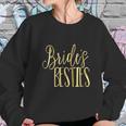 Bridesmaid Brides Besties Wedding Sweatshirt Gifts for Her