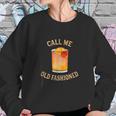 Call Me Old Fashioned Bartender Classic Cocktail Mixologist Sweatshirt Gifts for Her