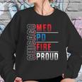 Chicago Med Chicago Pd Chicago Fire Chicago Proud Sweatshirt Gifts for Her