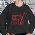 Classic Hot Ones Text Art Sweatshirt Gifts for Her