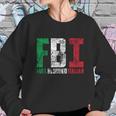 Cool Fbi Full Blooded Italian Funny American Migrates Gift Sweatshirt Gifts for Her