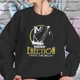 Crane Operator My Erection Pays The Bills Cranes Gift Sweatshirt Gifts for Her