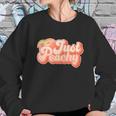 Cute Retro Vintage Just Peachy Sweatshirt Gifts for Her