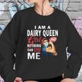 I Am A Dairy Queen Girl Nothing Can Stop Me Coronavirus Shirt Sweatshirt Gifts for Her