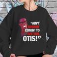 David Ruffin Ain’T Nobody Comin’ To See You Otis Sweatshirt Gifts for Her