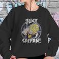 Dbz Just Saiyan Sweatshirt Gifts for Her