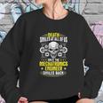 Death Smiles At All Of Us Mechatronics Engineer Sweatshirt Gifts for Her