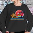 Del Boca Vista Graphic Funny Sweatshirt Gifts for Her