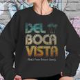 Del Boca Vista Retro Vintage Sweatshirt Gifts for Her