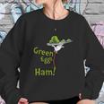 Dr Seuss Green Eggs And Ham Title Sweatshirt Gifts for Her