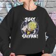 Dragon Ball Z Just Saiyan Sweatshirt Gifts for Her