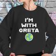 Earth Day Climate Change I Am With Greta Science Graphic Sweatshirt Gifts for Her