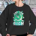 Eat The Rich Anti Capitalism Sweatshirt Gifts for Her