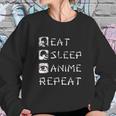 Eat Sleep Anime Repeat Sweatshirt Gifts for Her