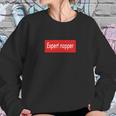 Expert Napper Sweatshirt Gifts for Her