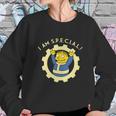 Fallout I Am Special Sweatshirt Gifts for Her