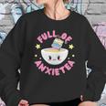 Full Of Anxietea Full Of Anxiety Cute Kawaii Pastel Goth Sweatshirt Gifts for Her