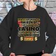 Funny Gambler Slot Machine Casino Las Vegas Gambling Sweatshirt Gifts for Her