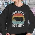 Funny Vintage Smoke Brisket Not Meth Funny Bbq Grilling Master Sweatshirt Gifts for Her