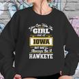 You Can Take The Girl Out Of Iowa But Shell Always Be A Hawkeye Sweatshirt Gifts for Her