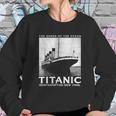 Great Rms Titanic April 1912 Sea Atlantic Ocean Ship Sweatshirt Gifts for Her