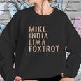 Grunt Style Mike India Lima Foxtrot 20 Sweatshirt Gifts for Her