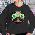 High Off Weed Smiling Pug Sweatshirt Gifts for Her