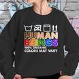 Human Beings 100 Percent Organic Colors May Vary Sweatshirt Gifts for Her