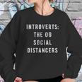 Introverts The Og Social Distancers Funny Virus Introvert Novelty Sweatshirt Gifts for Her