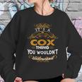 Its A Cox Thing You Wouldnt Understand - CoxShirt Cox Hoodie Cox Family Cox Tee Cox Name Cox Lifestyle Cox Shirt Cox Names Sweatshirt Gifts for Her