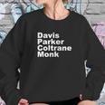 Jazz Players NamesShirt Miles Davis Monk Vinyl Parker Sweatshirt Gifts for Her