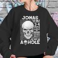 Jonas Name Gift Jonas Ive Only Met About 3 Or 4 People Sweatshirt Gifts for Her