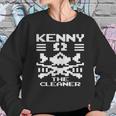 Kenny The Cleaner Shirt Sweatshirt Gifts for Her