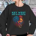 Key West Florida Where The Cocks Run Free Sweatshirt Gifts for Her