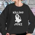 Killing Joke Sandlot Sweatshirt Gifts for Her