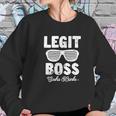 Legit Boss Sasha Banks Sweatshirt Gifts for Her