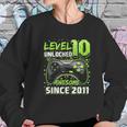 Level 10 Unlocked Awesome 2011 Video Game 10Th Birthday Gift Sweatshirt Gifts for Her