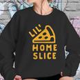 Lil Home Slice Pizza Pie Sweatshirt Gifts for Her