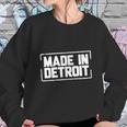 Made In Detroit Sweatshirt Gifts for Her