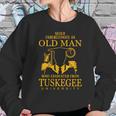 Man Graduated From Tuskegee University Sweatshirt Gifts for Her