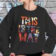 The Mandalorian The Magnificent Art Sweatshirt Gifts for Her