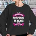 Medication Aide Sweatshirt Gifts for Her