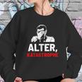 Michael Manousakis Alter Katastrophe Shirt Sweatshirt Gifts for Her