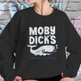 Moby Dicks Sweatshirt Gifts for Her