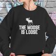 The Moose Is Loose Vintage Sweatshirt Gifts for Her